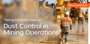 Dust Control in Mining Operations